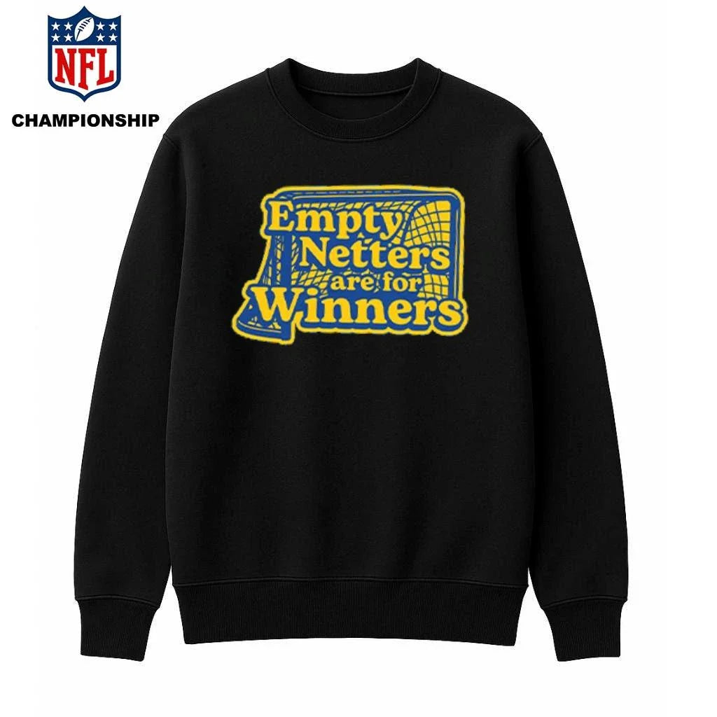 Empty Netters Are For Winners Shirt