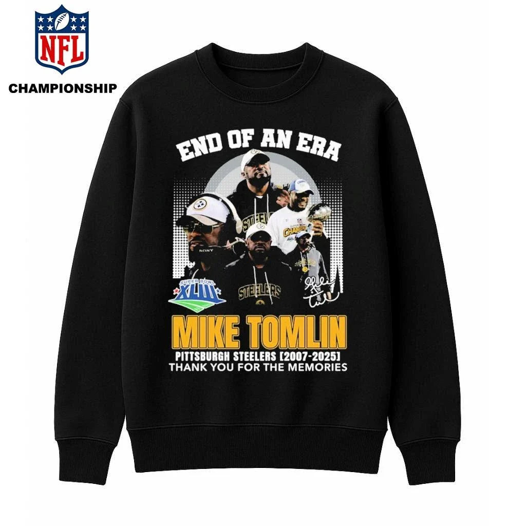 End Of An Era Mike Tomlin Steelers 2007 2025 Thank You For The Memories Shirt