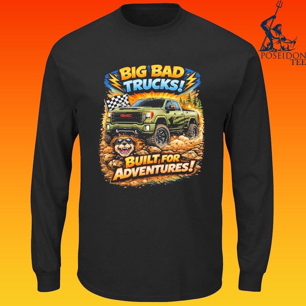 Enrforce Big Bad Trucks Built For Adventures T-shirt