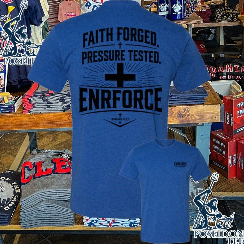 Enrforce Faith Forged Pressure Tested T-shirt