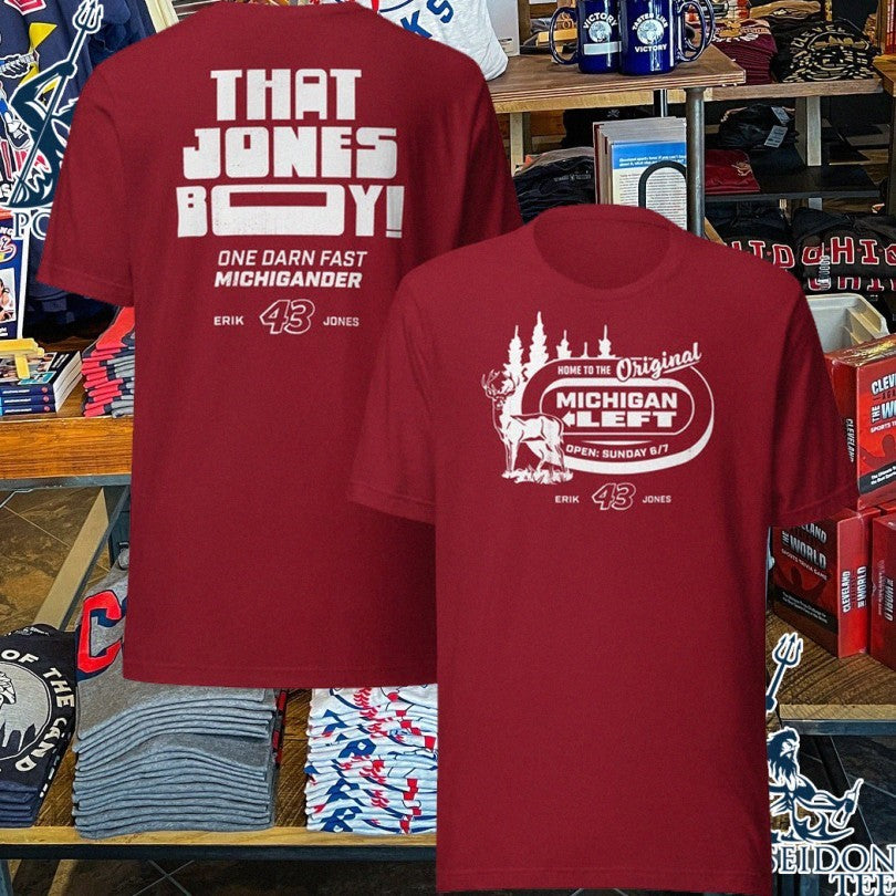 Erik Jones Racing Michigan Race That Jones Boy One Darn Fast Michigander T-shirt