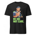 Ernest Jones Parade Sam Darnold Middle Finger We Did Not Care Shirt