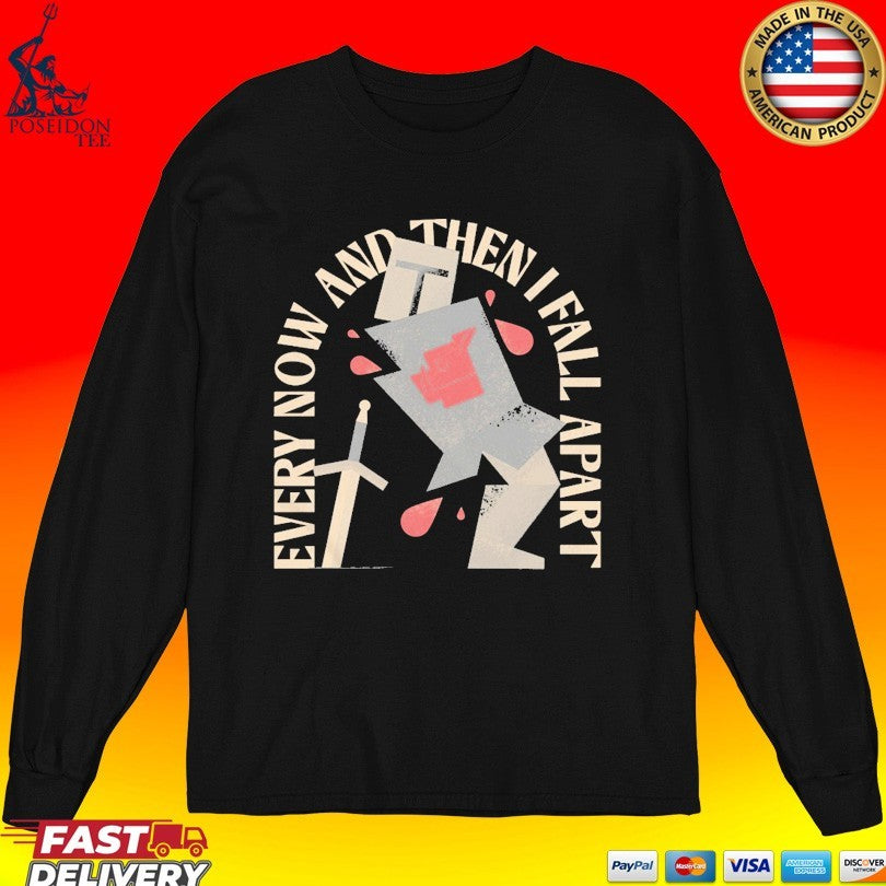 Every Now And Then I Fall Apart Knight T-shirt