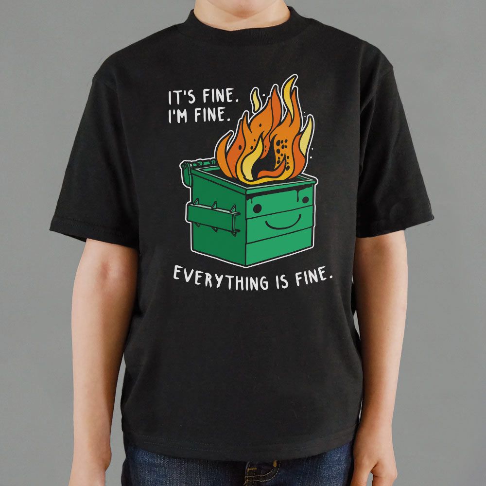 Everything is Fine Dumpster Fire Full Color