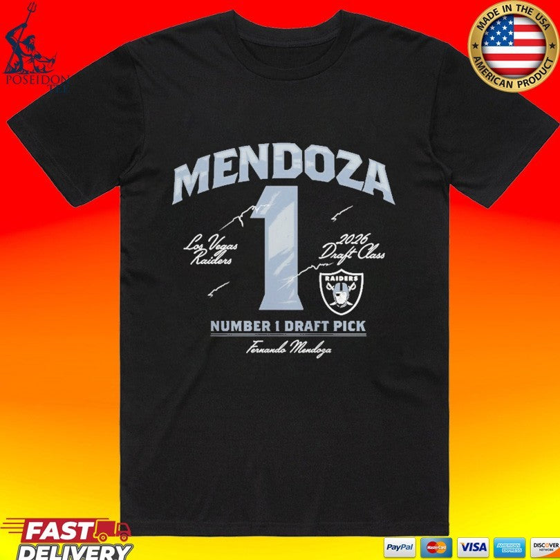Fernando Mendoza Las Vegas Raiders Number 1 Draft Pick T-shirt