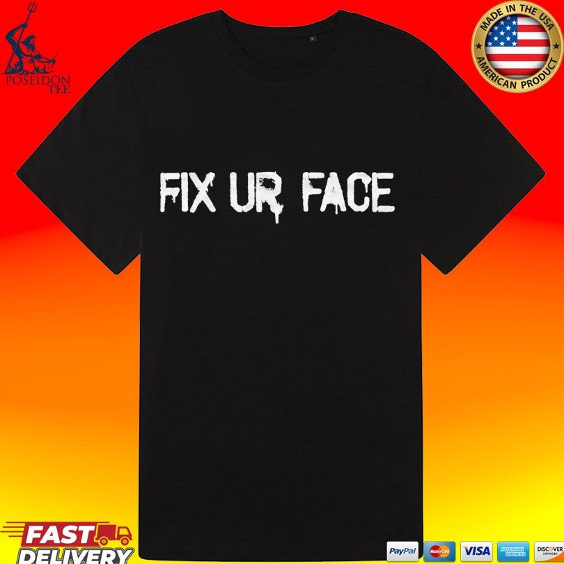 Fix Your Face Mgk T-shirt