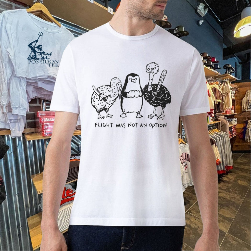 Flight Was Not An Option T-shirt