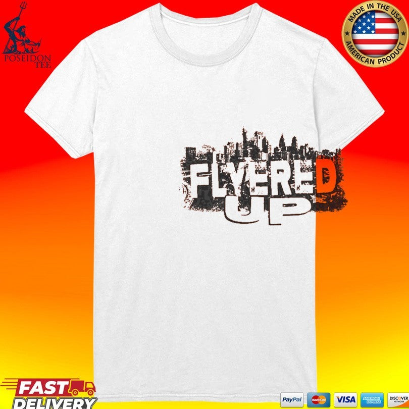 Flyered Up T-shirt
