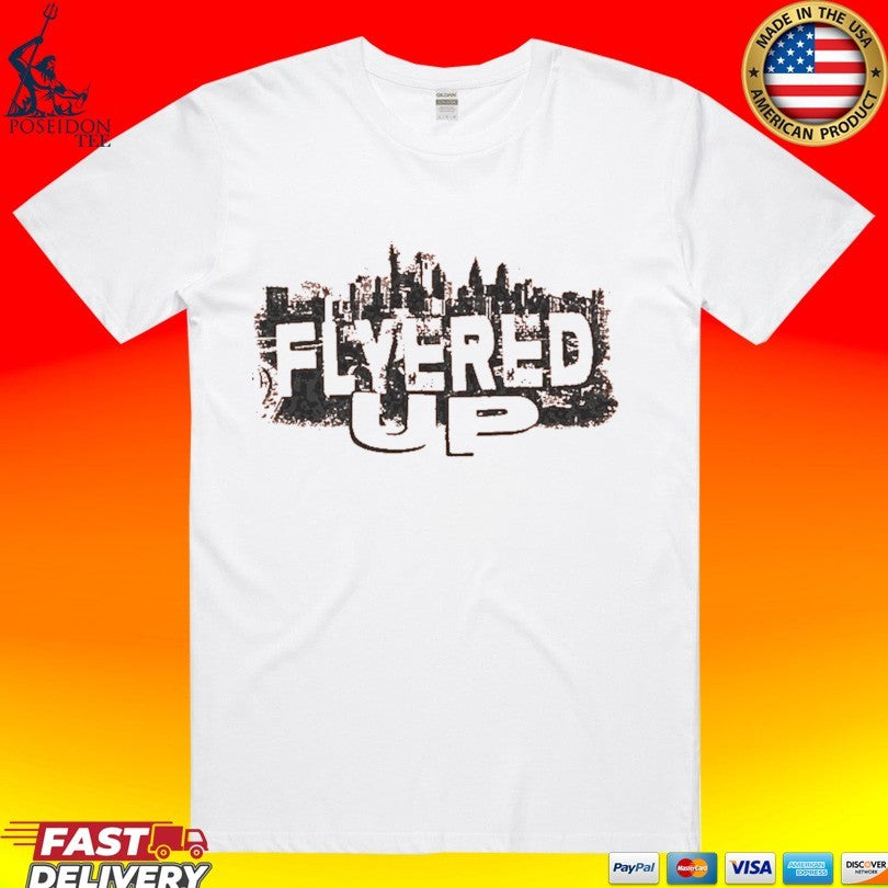 Flyered Up T-shirt