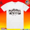 Flyered Up T-shirt