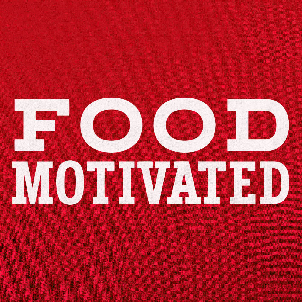 Food Motivated Foodie Quote