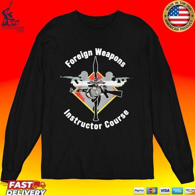 Foreign Weapons Instructor Course T-shirt