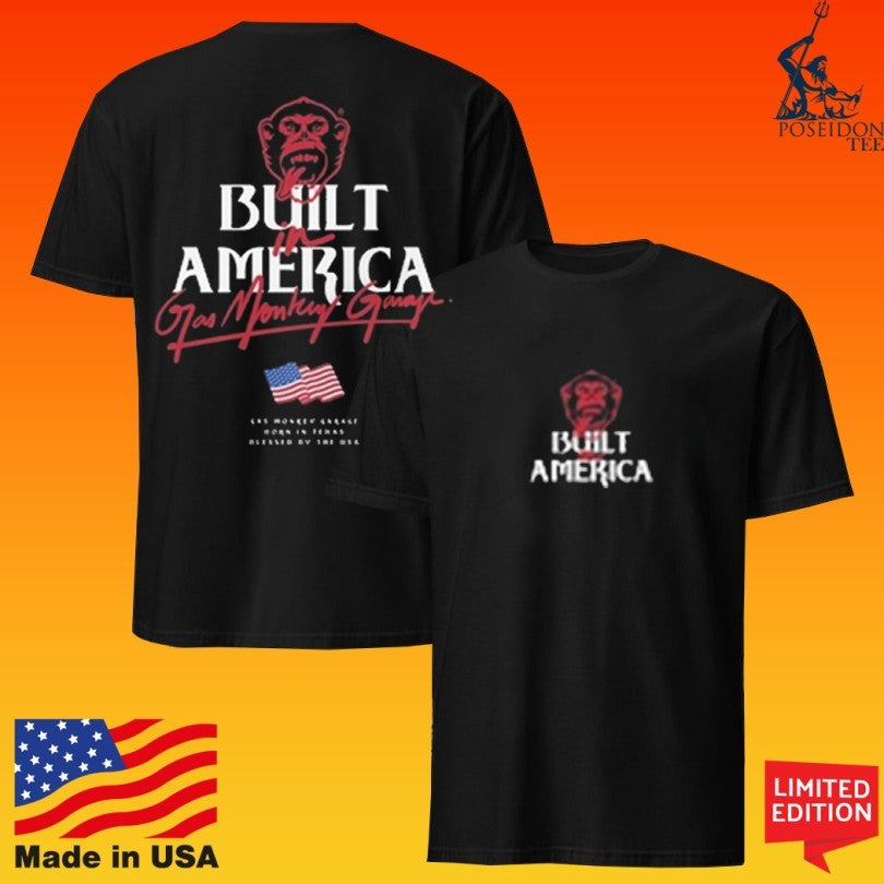 Gas Monkey Garage Gmg Built In America T-shirt