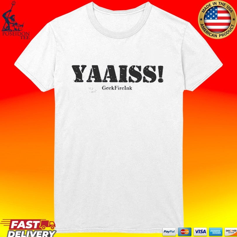 Geekfireink Yaaiss T-shirt