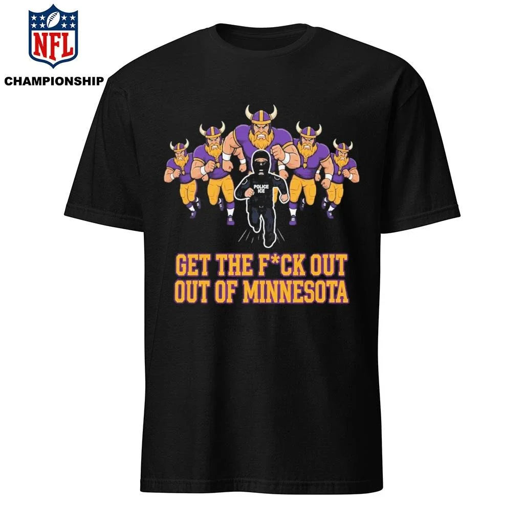 Get Fuck Out Of Minnesota Shirt
