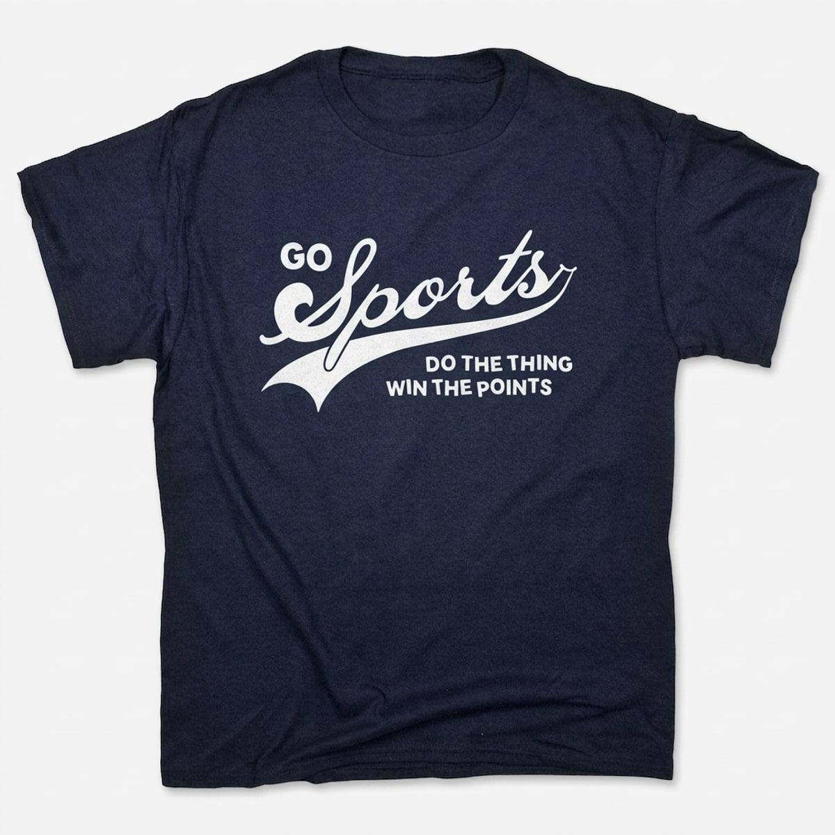 Go Sports Do the Thing Win the Points