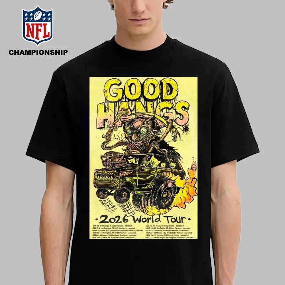 Good Hangs 2026 World Tour Poster Shirt