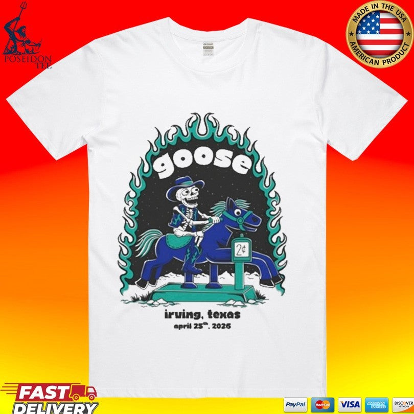 Goose Irving TX 4.25.2026 Tour T-shirt