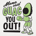 Mama Said Guac You Out Boxing Avocado