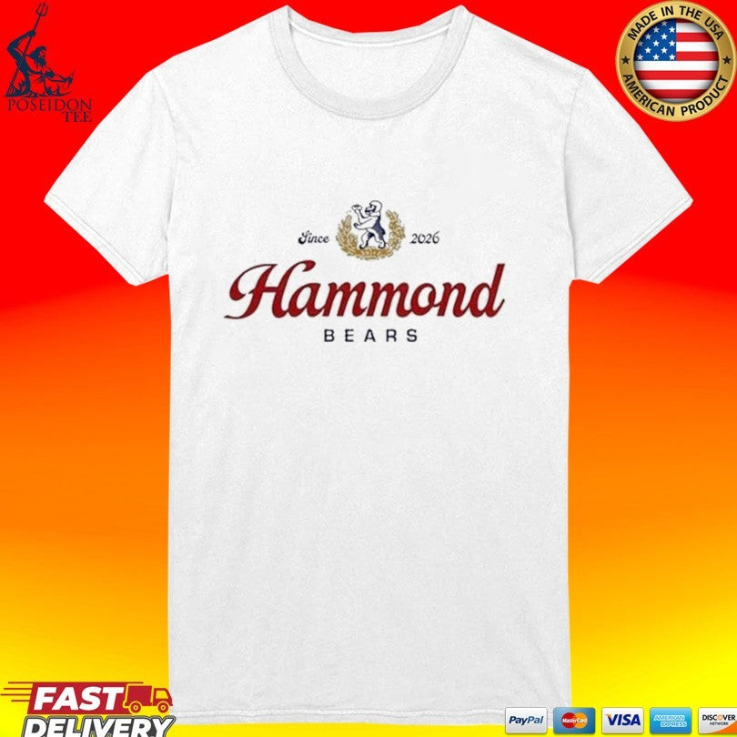 Hammond Bears Chicago Bears Since 2026 T-shirt