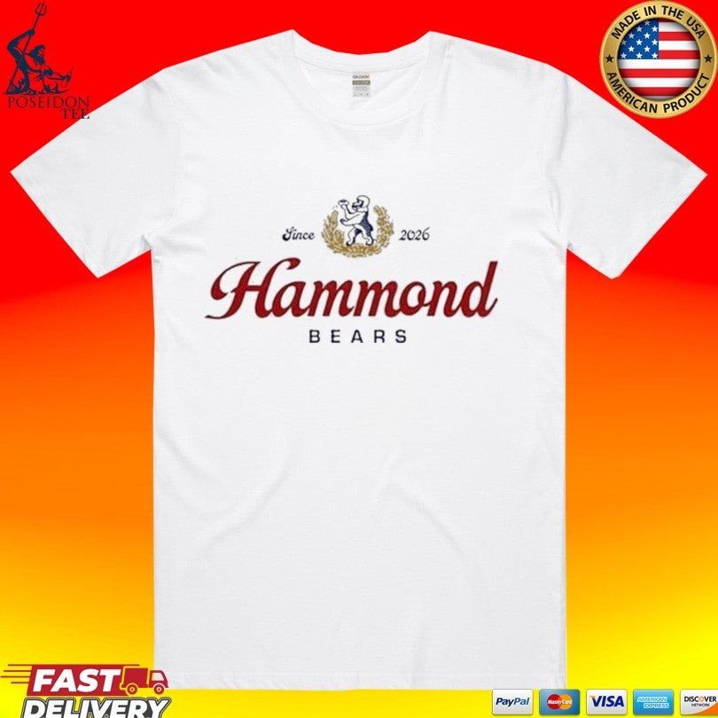 Hammond Bears Chicago Bears Since 2026 T-shirt