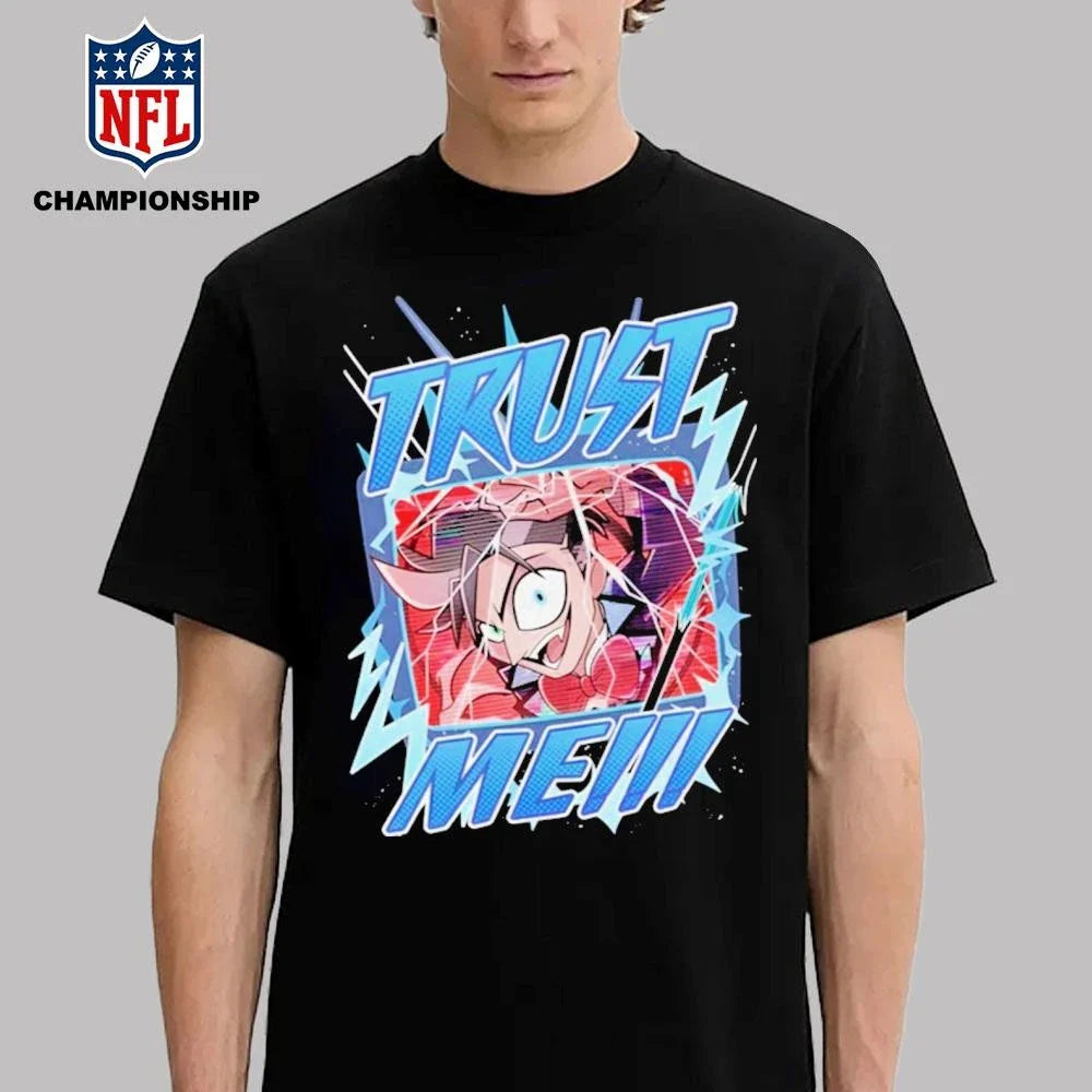 Hazbin Hotel Trust Me Shirt