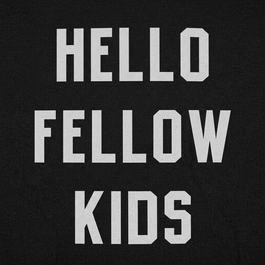 Hello Fellow Kids