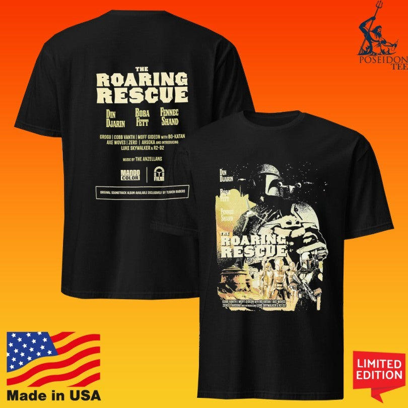 Heroes Villains Star Wars Din Djarin Boba Fett Pennel Shand Roaring Rescue 2026 T-shirt