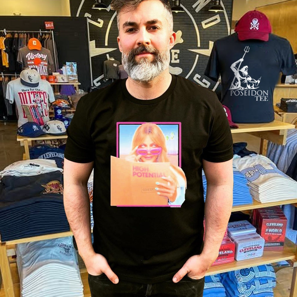 High Potential Poster T-shirt