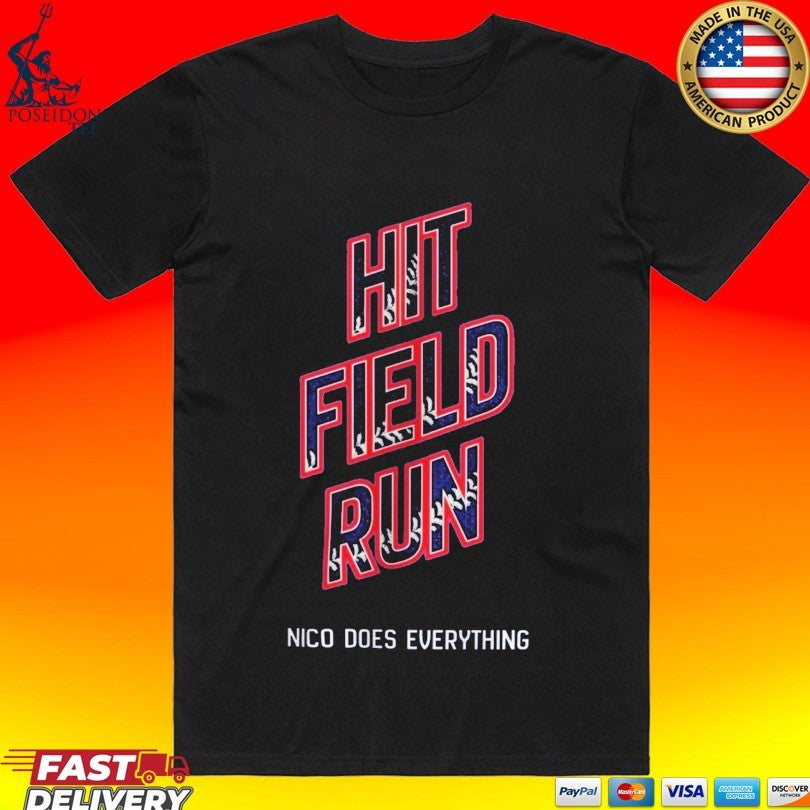 Hit Field Run Nico Does Everything T-shirt