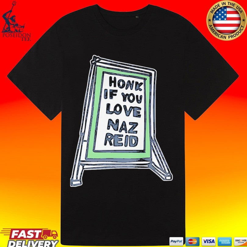 Honk If You Love Naz Reid T-shirt