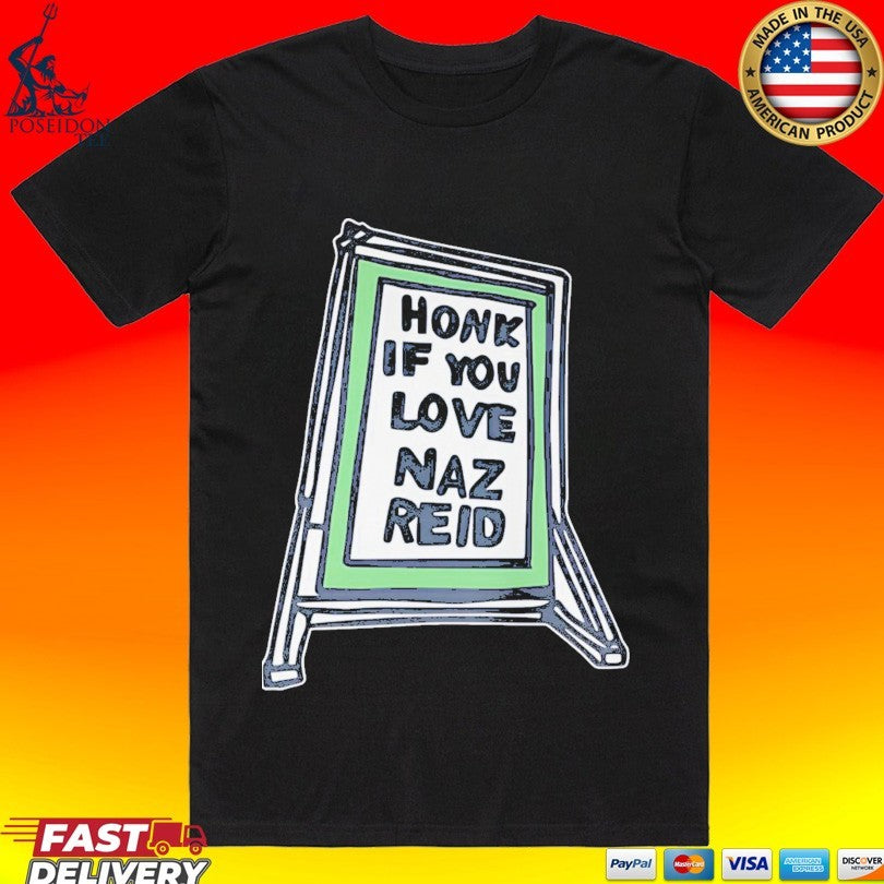 Honk If You Love Naz Reid T-shirt
