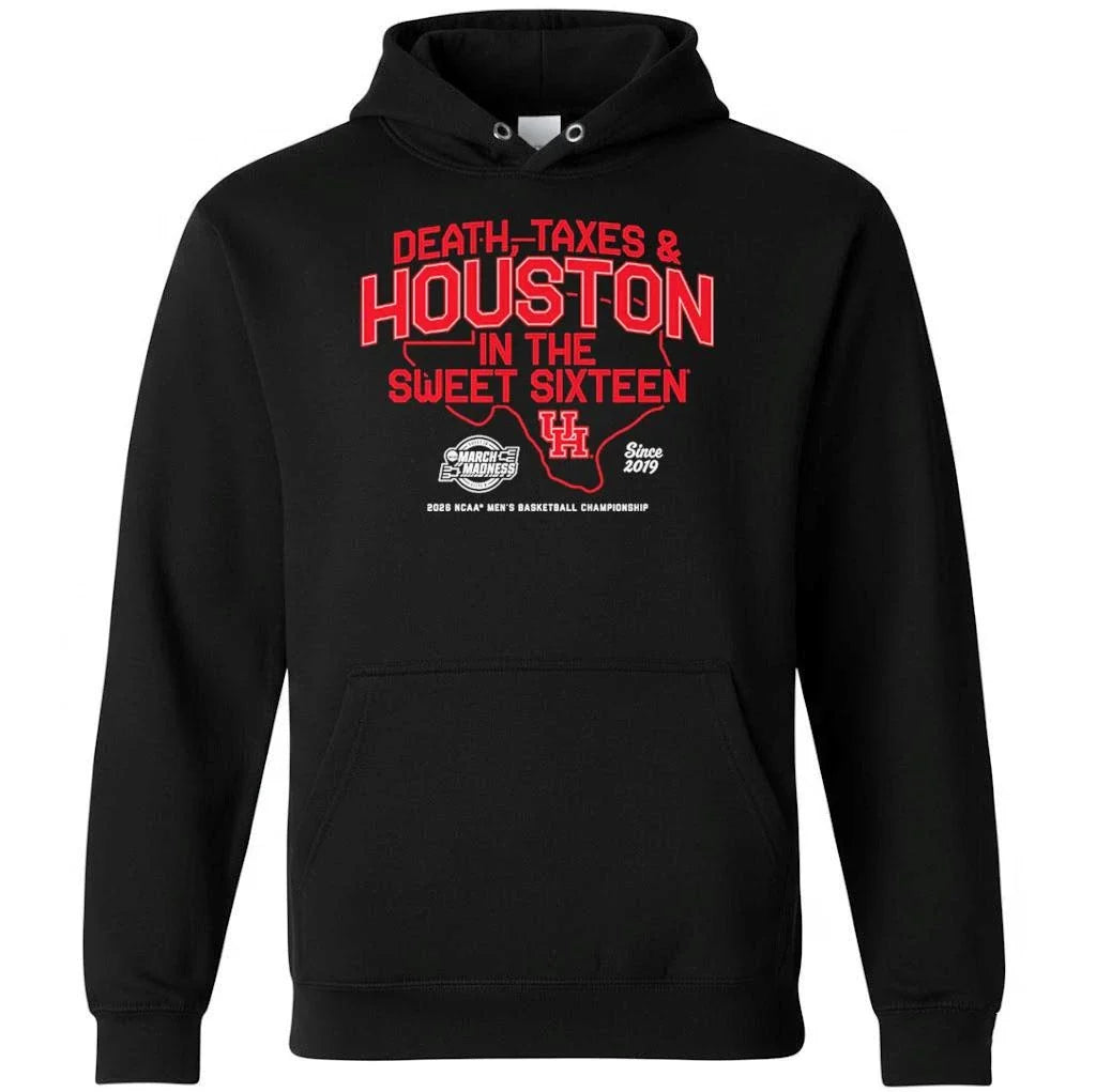 Houston Cougars MBB Death, Taxes &amp; Houston In The Sweet Sixteen Shirt