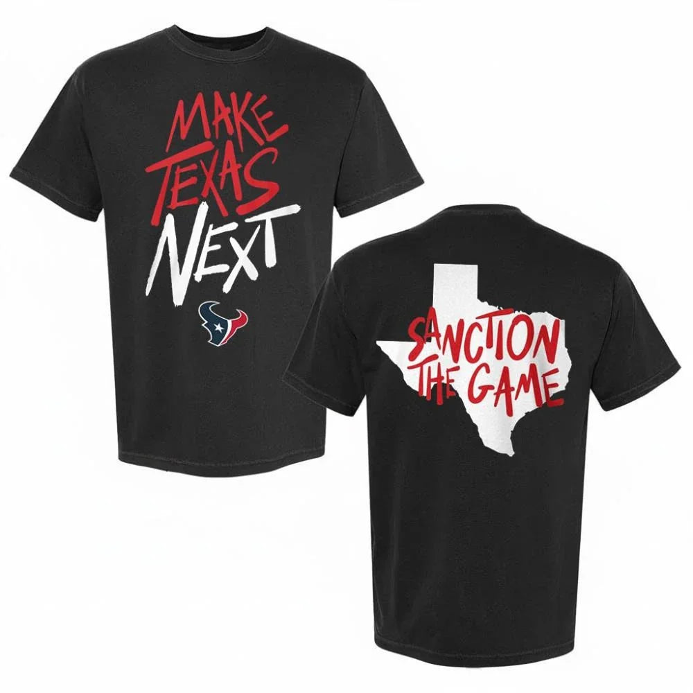 Houston Texans Make Texas Next Shirt