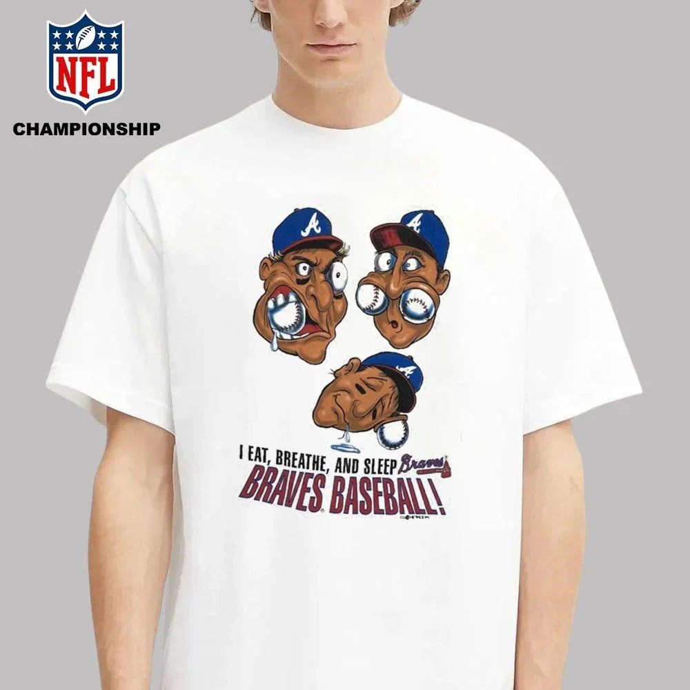 I Eat Breathe Sleep Braves Baseball Cartoon Shirt