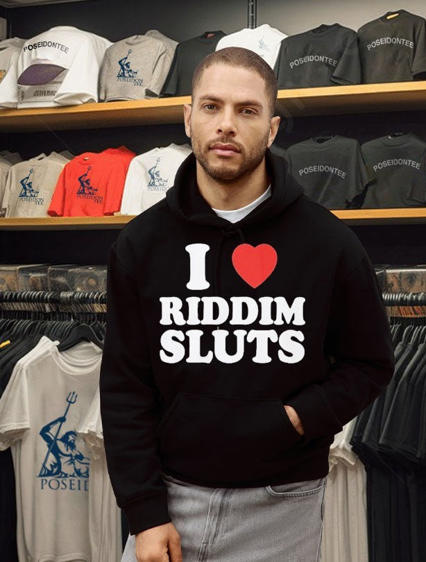 I Love Riddim Sluts T-shirt