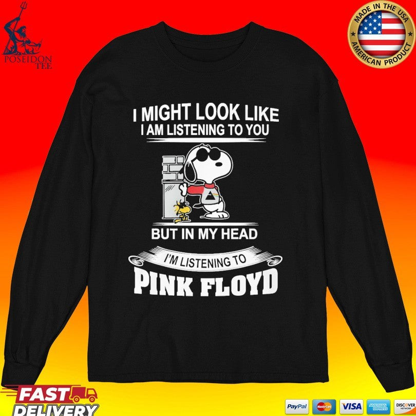I Might Look Like I Am Listening To You But In My Head T-shirt
