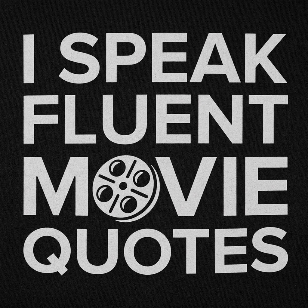 I Speak Fluent Movie Quotes
