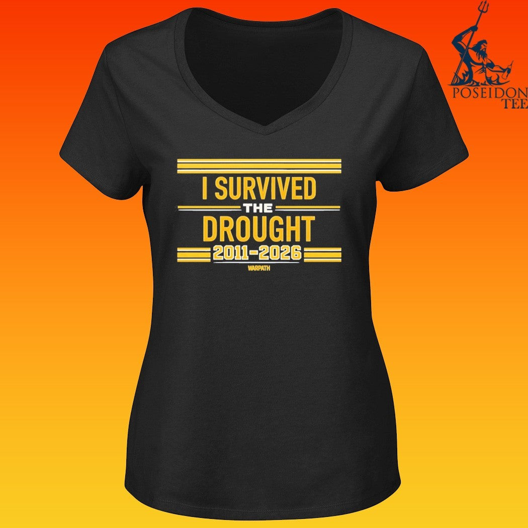 I Survived The Drought 2011-2026 Warpath T-shirt