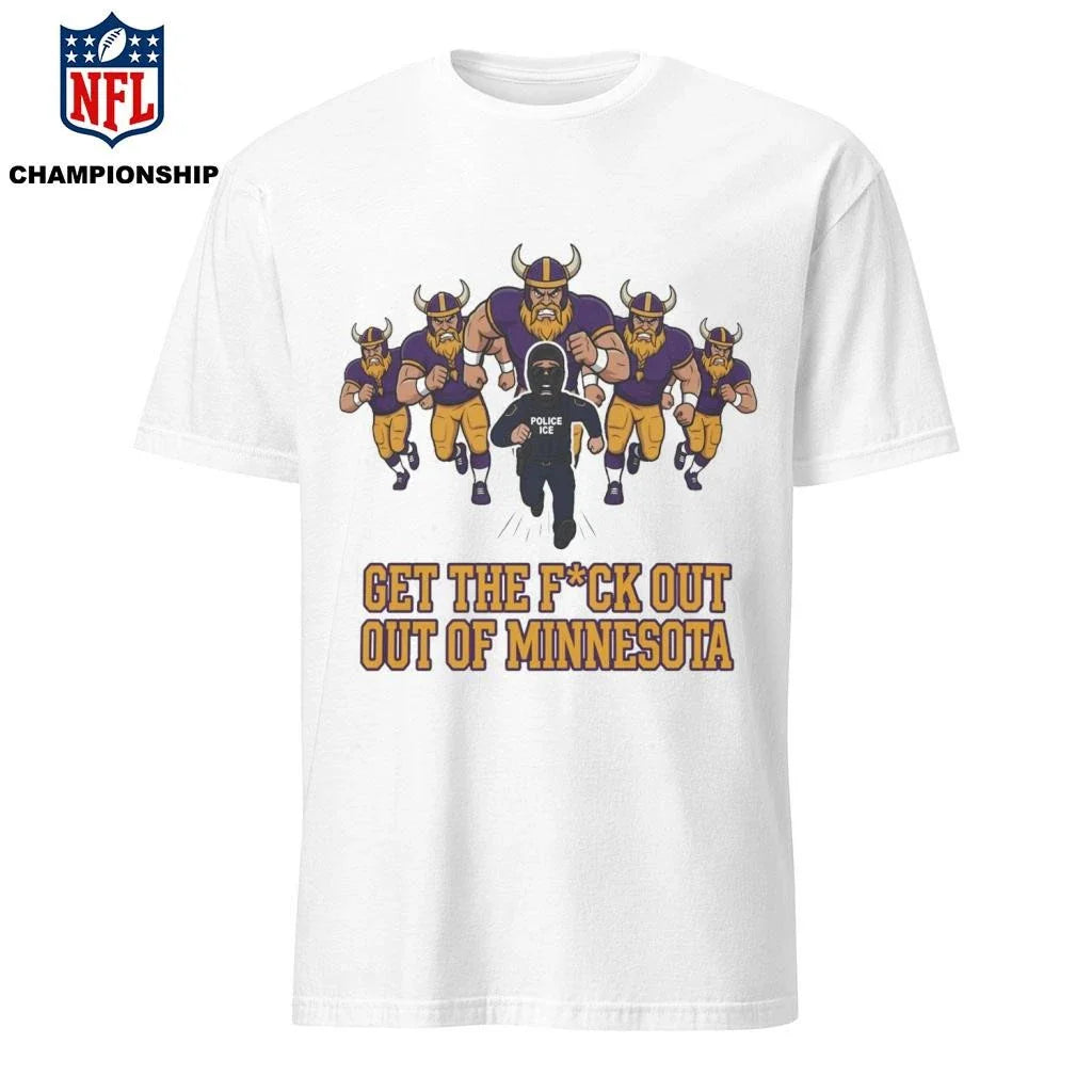 ICE Get The F ck Out Of Minnesota Shirt