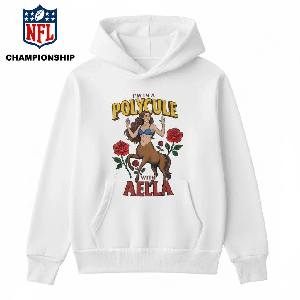 I’m In a Polycule with Aella Shirt