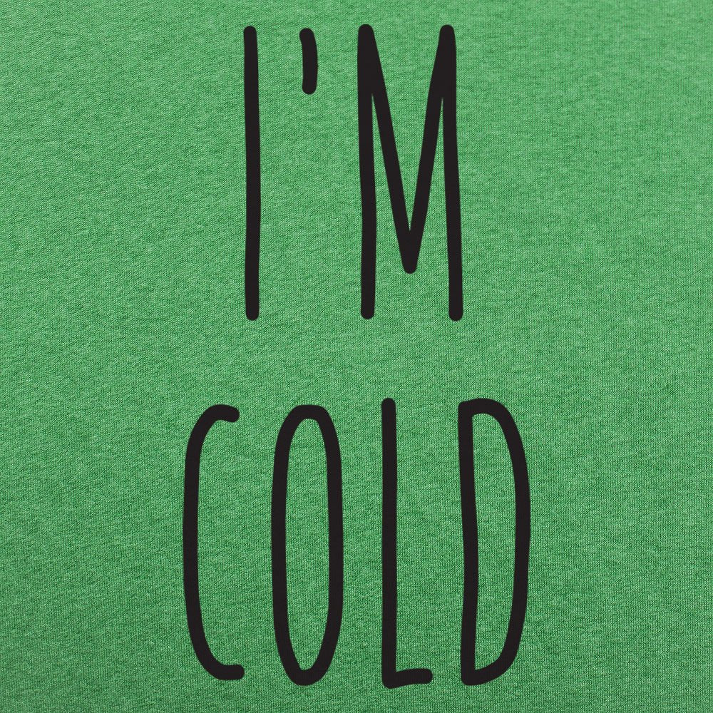 I'm Cold Winter Complaint Quote