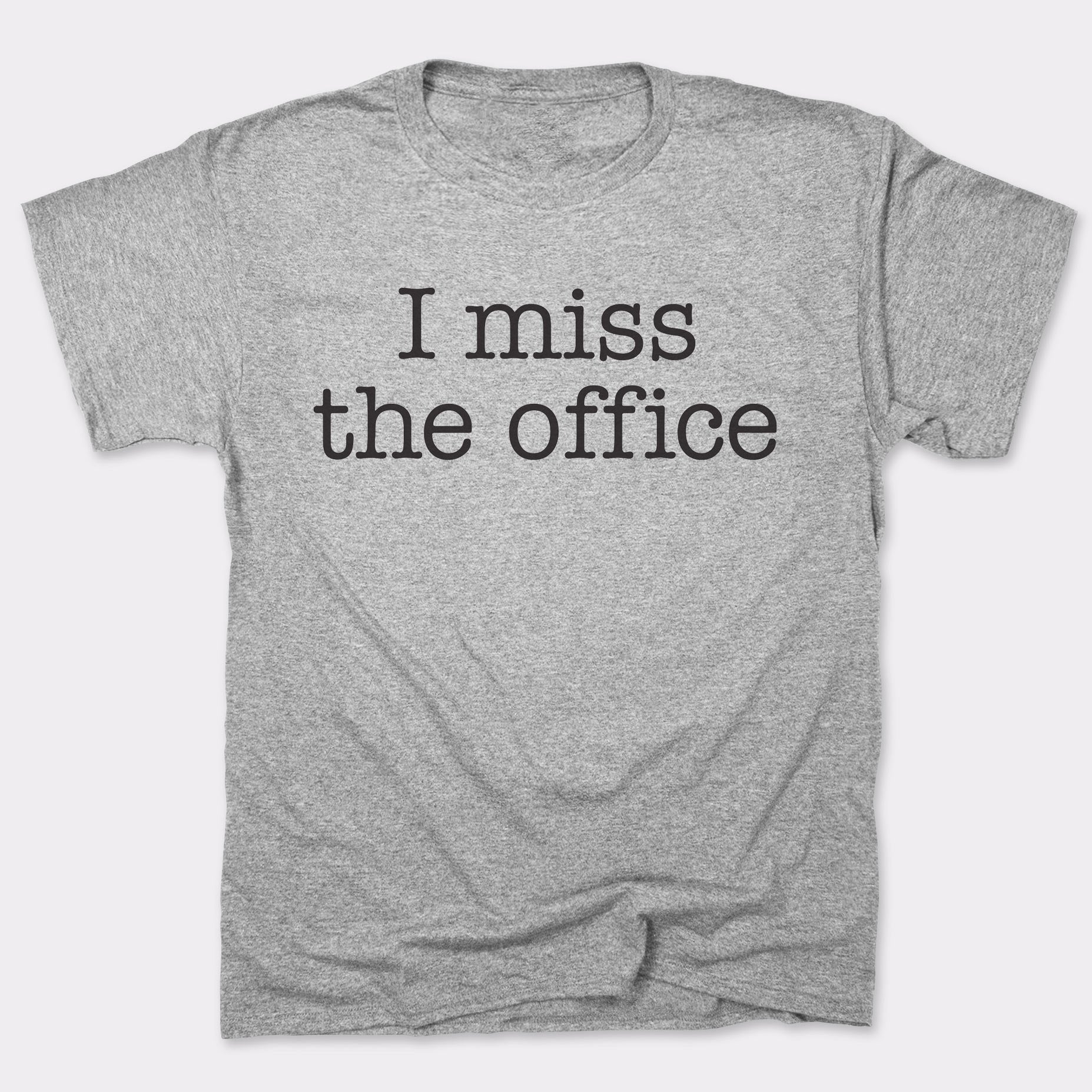 I Miss The Office