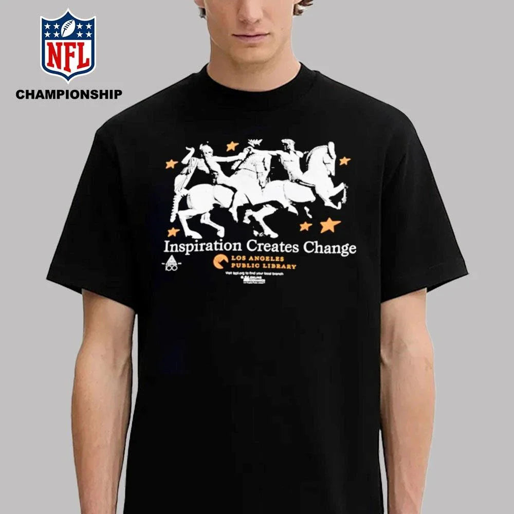 Inspiration Creates Change Shirt