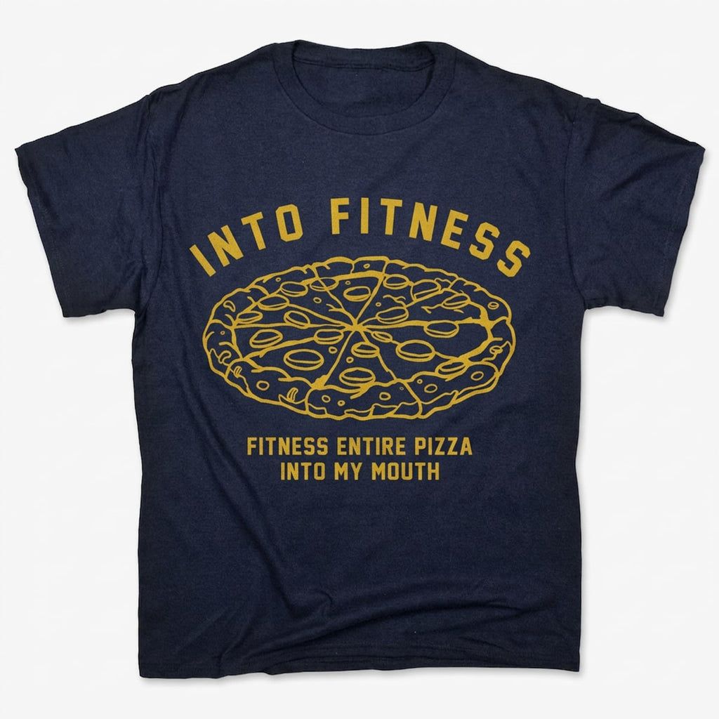 Into Fitness Whole Pizza Pun
