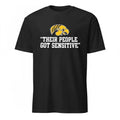 Iowa Hawkeyes Their People Got Sensitive Shirt