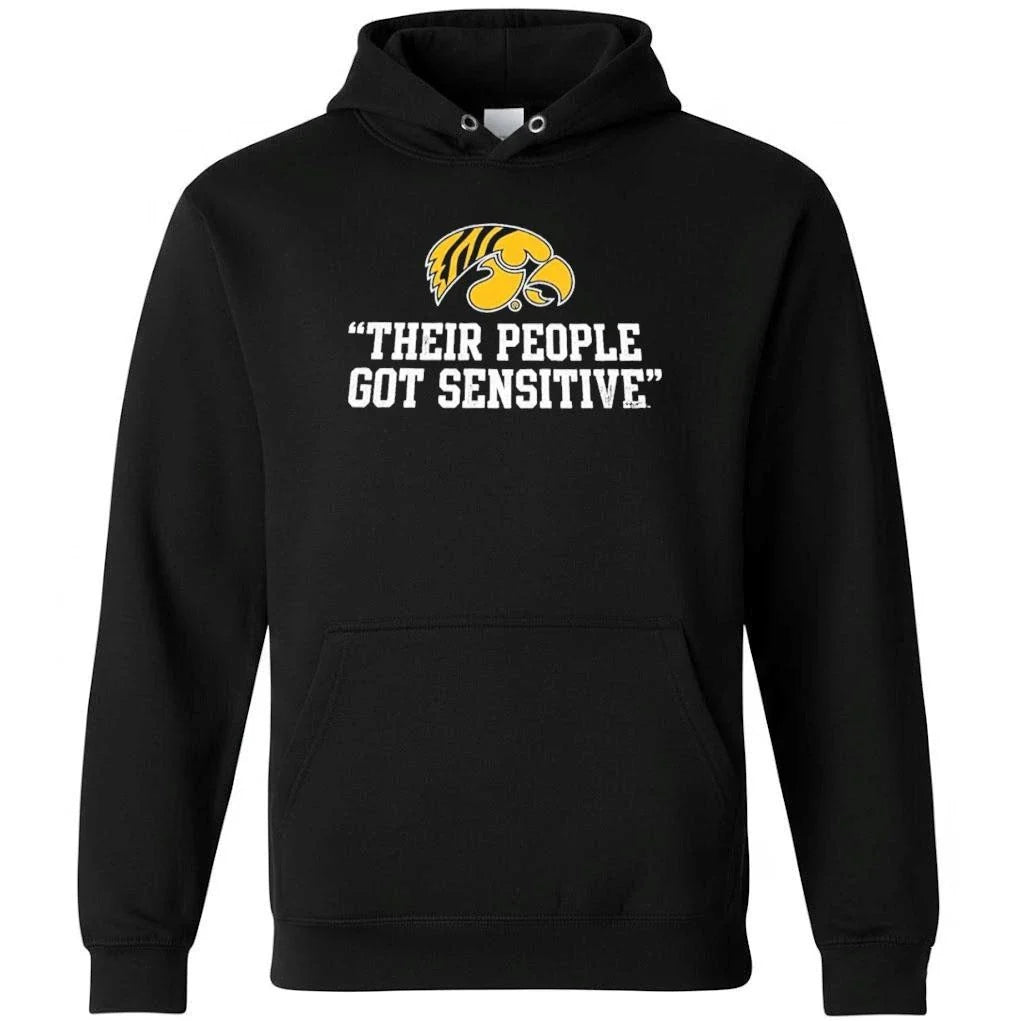 Iowa Hawkeyes Their People Got Sensitive Shirt