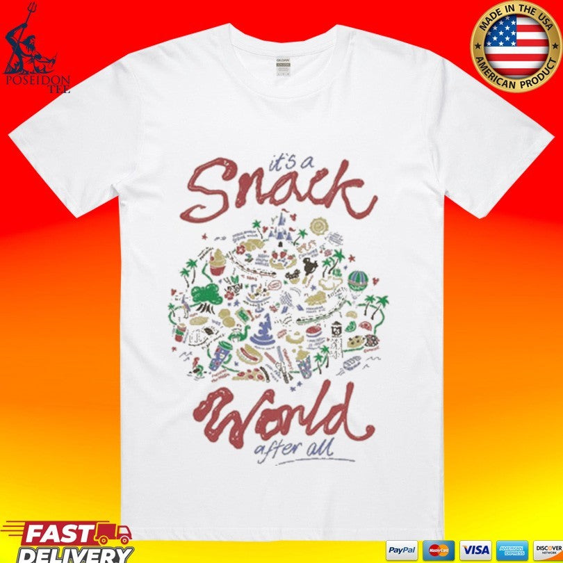 It’s A Snack World After All T-shirt
