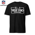 It’s a throat punch kinda day shirt