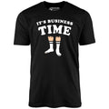 'S Business Time T-Shirts